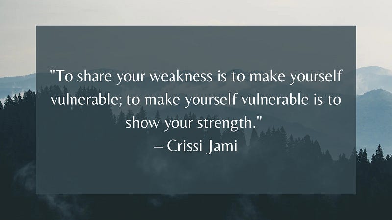 Embracing Vulnerability