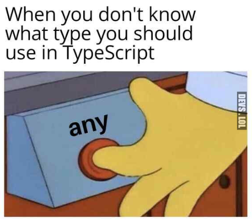Caution with TypeScript's any type