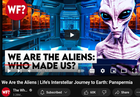 We Are the Aliens | Life’s Interstellar Journey to Earth: Panspermia